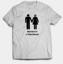 Load image into Gallery viewer, Married to a Petrolhead (Female)