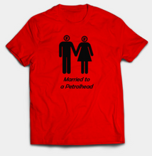 Load image into Gallery viewer, Married to a Petrolhead (Male and Female)