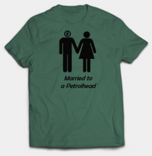 Load image into Gallery viewer, Married to a Petrolhead (Male)