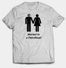 Load image into Gallery viewer, Married to a Petrolhead (Male)