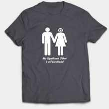 Load image into Gallery viewer, My Significant Other is a Petrolhead (Female)