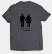 Load image into Gallery viewer, My Significant Other is a Petrolhead (Female)