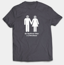 Load image into Gallery viewer, My Significant Other is a Petrolhead (Male and Female)