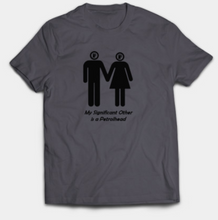 Load image into Gallery viewer, My Significant Other is a Petrolhead (Male and Female)