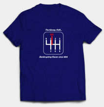 Load image into Gallery viewer, The Money Shift T-Shirt