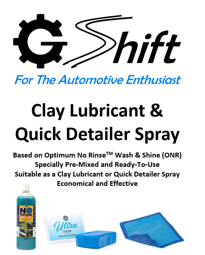 G Shift Clay Lubricant & Quick Detailer Spray