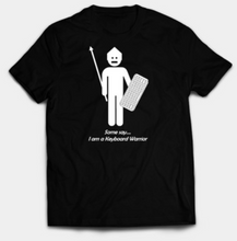 Load image into Gallery viewer, Keyboard Warrior T-Shirt
