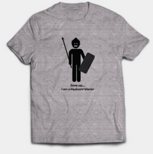 Load image into Gallery viewer, Keyboard Warrior T-Shirt
