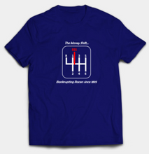 Load image into Gallery viewer, The Money Shift T-Shirt
