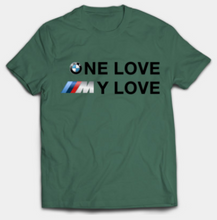 Load image into Gallery viewer, One Love, My Love T-Shirt
